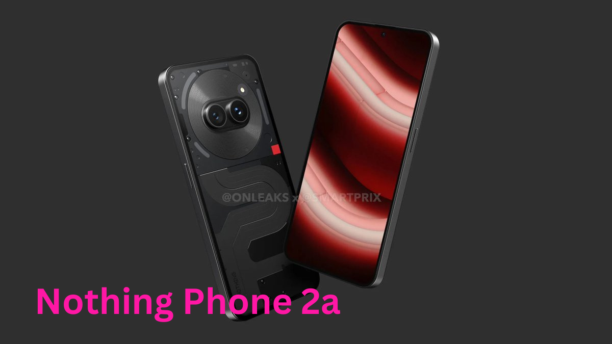 Nothing Phone 2a 